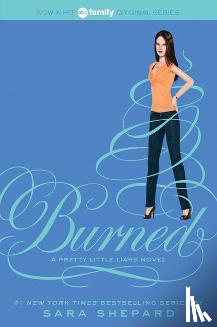 Shepard, Sara - Pretty Little Liars #12: Burned