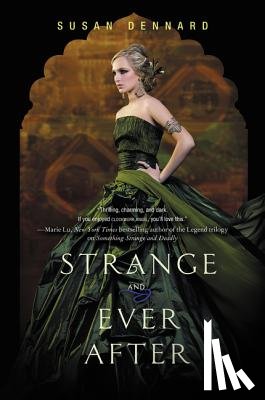 Dennard, Susan - Strange and Ever After