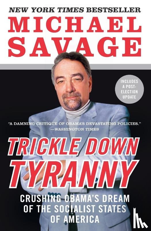 Savage, Michael - Trickle Down Tyranny