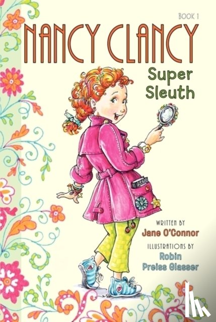 O'Connor, Jane - Fancy Nancy: Nancy Clancy, Super Sleuth