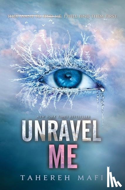 Mafi, Tahereh - Unravel Me