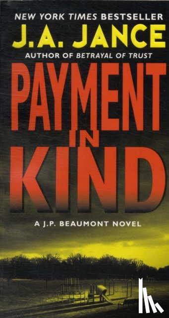 Jance, J. A - Payment in Kind