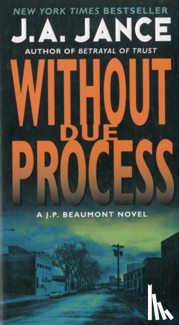 Jance, J. A - Without Due Process