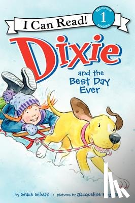 Gilman, Grace - Dixie and the Best Day Ever