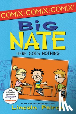 Peirce, Lincoln - Big Nate: Here Goes Nothing