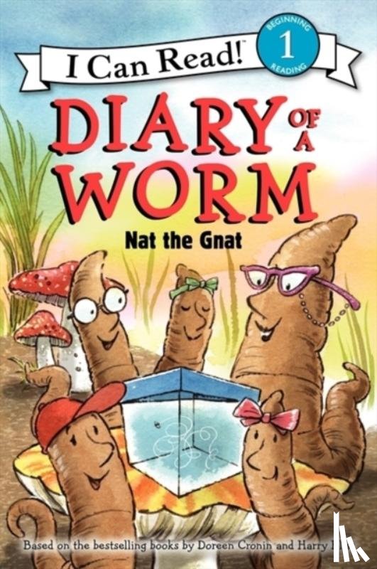 Cronin, Doreen - Diary of a Worm: Nat the Gnat
