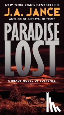 Jance, J. A. - Paradise Lost: A Brady Novel of Suspense