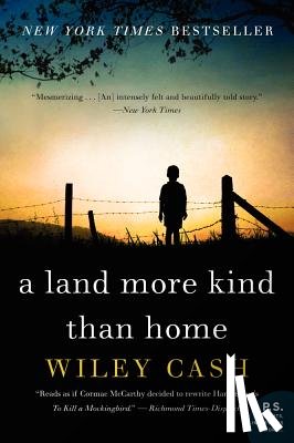 Cash, Wiley - A Land More Kind Than Home