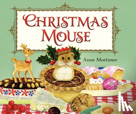 Mortimer, Anne - Christmas Mouse