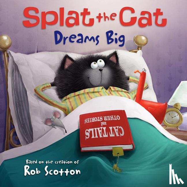 Scotton, Rob - SPLAT THE CAT DREAMS BIG