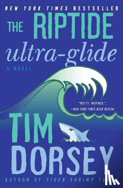 Dorsey, Tim - The Riptide Ultra-Glide