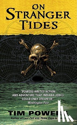 Powers, Tim - On Stranger Tides