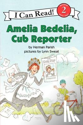 Parish, Herman - Amelia Bedelia, Cub Reporter