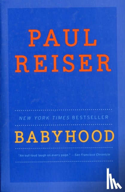 Reiser, Paul - Babyhood