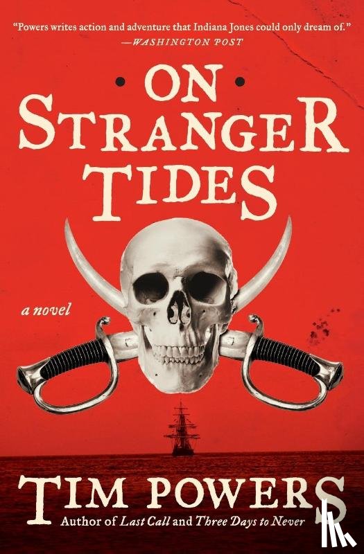 Powers, Tim - On Stranger Tides