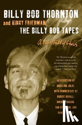 Thornton, Billy Bob, Friedman, Kinky - Billy Bob Tapes, The