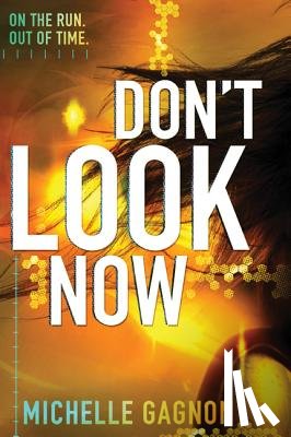 Gagnon, Michelle - Don't Look Now