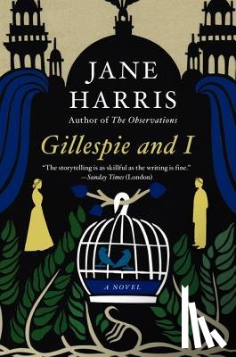 Harris, Jane - Gillespie and I