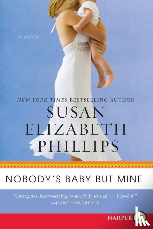 Phillips, Susan Elizabeth - Nobody's Baby But Mine