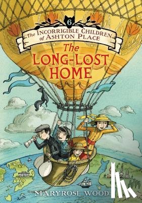 Wood, Maryrose - The Incorrigible Children of Ashton Place: Book VI