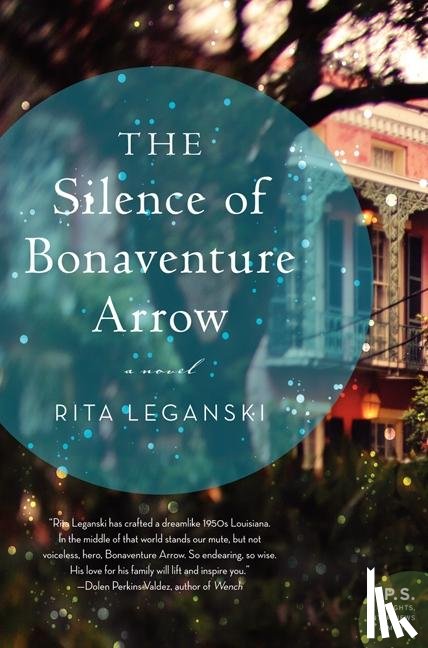 Leganski, Rita - The Silence of Bonaventure Arrow