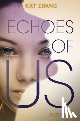 Zhang, Kat - Echoes of Us