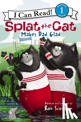 Scotton, Rob - Splat the Cat Makes Dad Glad