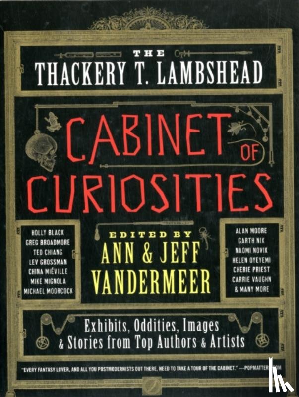 VanderMeer, Ann, VanderMeer, Jeff - The Thackery T. Lambshead Cabinet of Curiosities