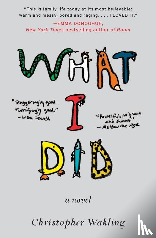 Wakling, Christopher - What I Did