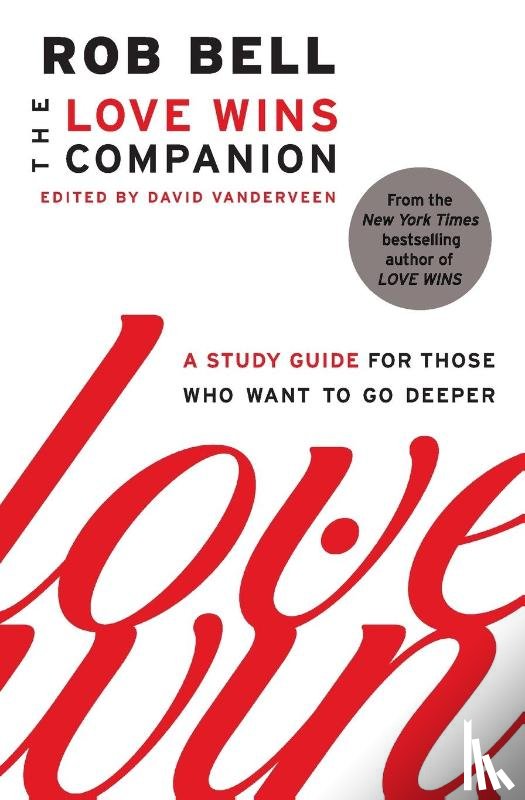 Bell, Rob - Bell, R: Love Wins Companion