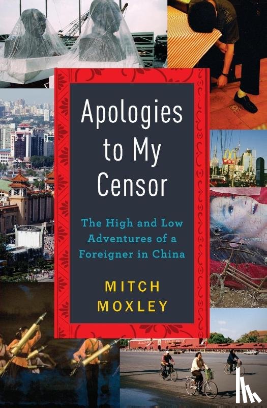 Moxley, Mitch - Apologies to My Censor