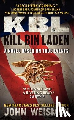 Weisman, John - Kbl: Kill Bin Laden: A Novel Based on True Events