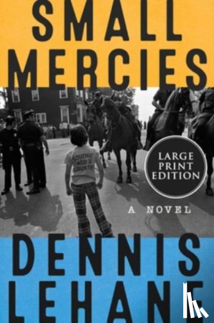 Lehane, Dennis - Small Mercies