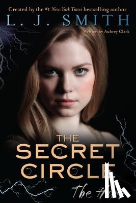 Smith, L. J. - The Secret Circle: The Hunt