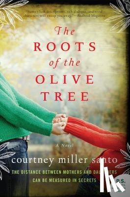 Santo, Courtney Miller - The Roots of the Olive Tree