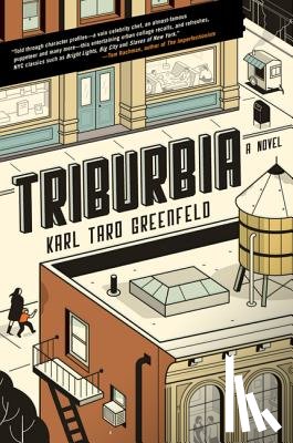 Greenfeld, Karl Taro - Triburbia