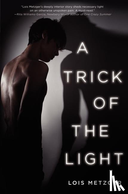 Metzger, Lois - A Trick of the Light