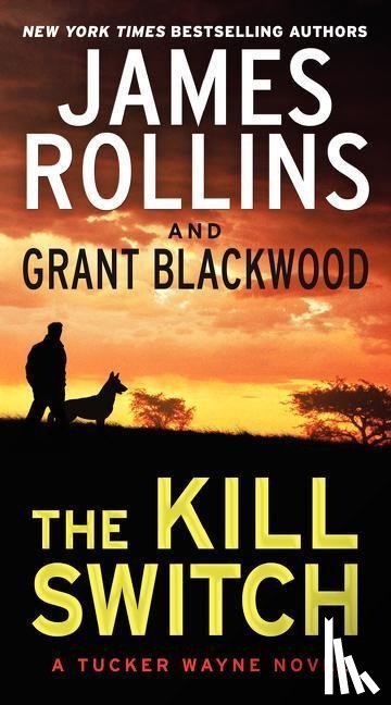 Rollins, James, Blackwood, Grant - The Kill Switch