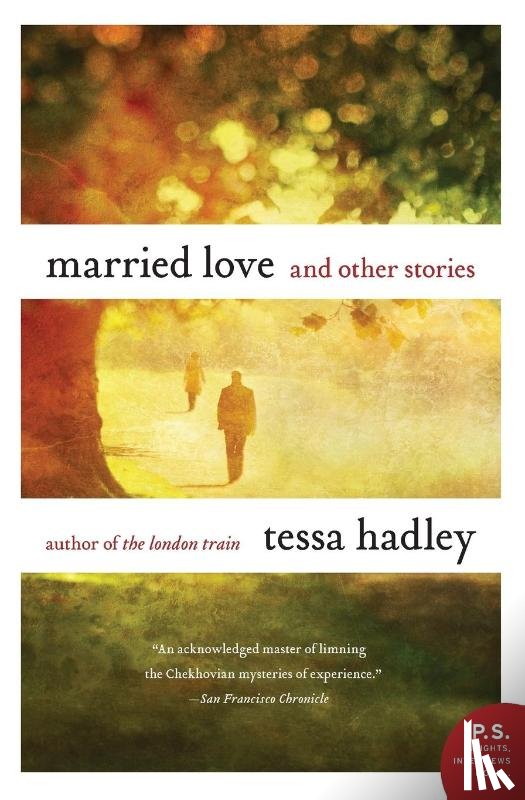 Hadley, Tessa - Married Love