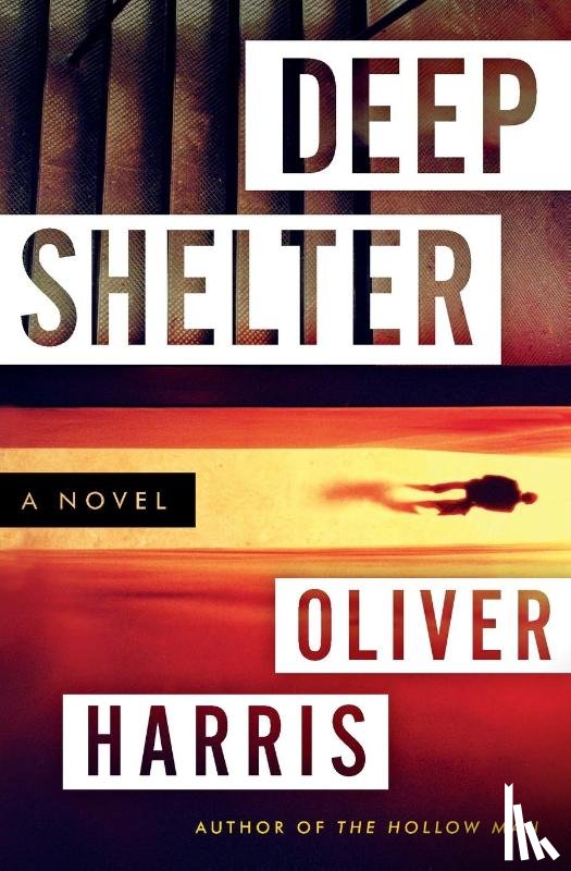 Harris, Oliver - Deep Shelter