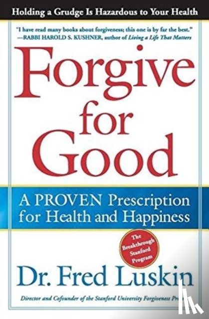 Luskin, Frederic - Forgive for Good