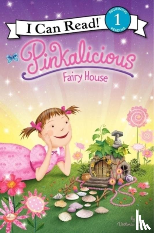 Kann, Victoria - Pinkalicious: Fairy House