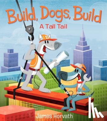 Horvath, James - Build, Dogs, Build
