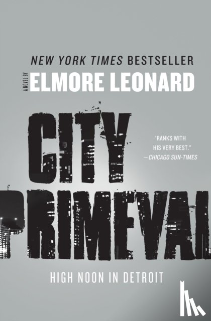 Leonard, Elmore - City Primeval