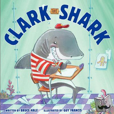 Hale, Bruce - Clark the Shark