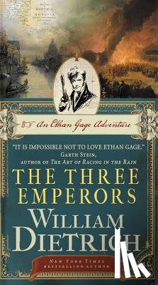 William Dietrich - The Three Emperors