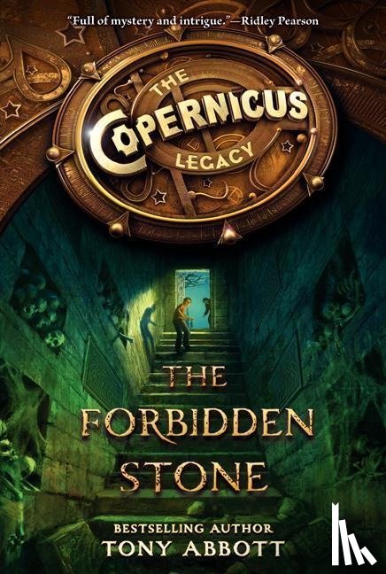 Abbott, Tony - The Copernicus Legacy: The Forbidden Stone