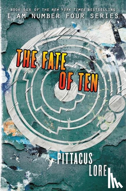 Lore, Pittacus - The Fate of Ten