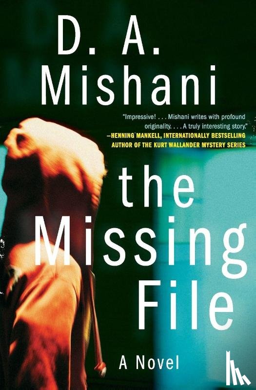 Mishani, D. A. - The Missing File