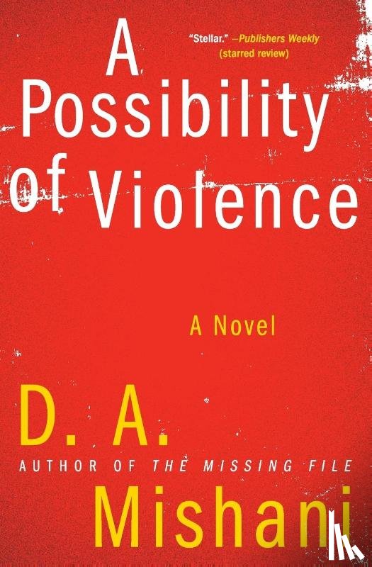 Mishani, D. A. - Possibility of Violence, A